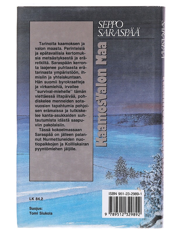 Kaamosvalon maa, eräkertomuksia - Seppo Saraspää - Romaanit ja novellit - 10105606100 - 1