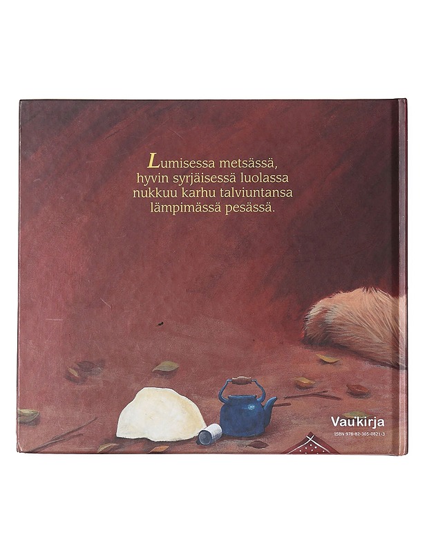 Karhua nukuttaa - Karma Wilson - Lastenkirjat - 10105606126 - 1