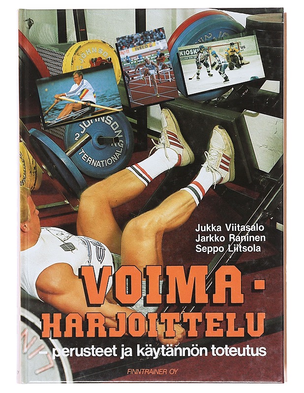 Voimaharjoittelu / perusteet ja käytännön toteutus - Viitasalo, Jukka - Kirja lahjaksi - 10105606142 - 0