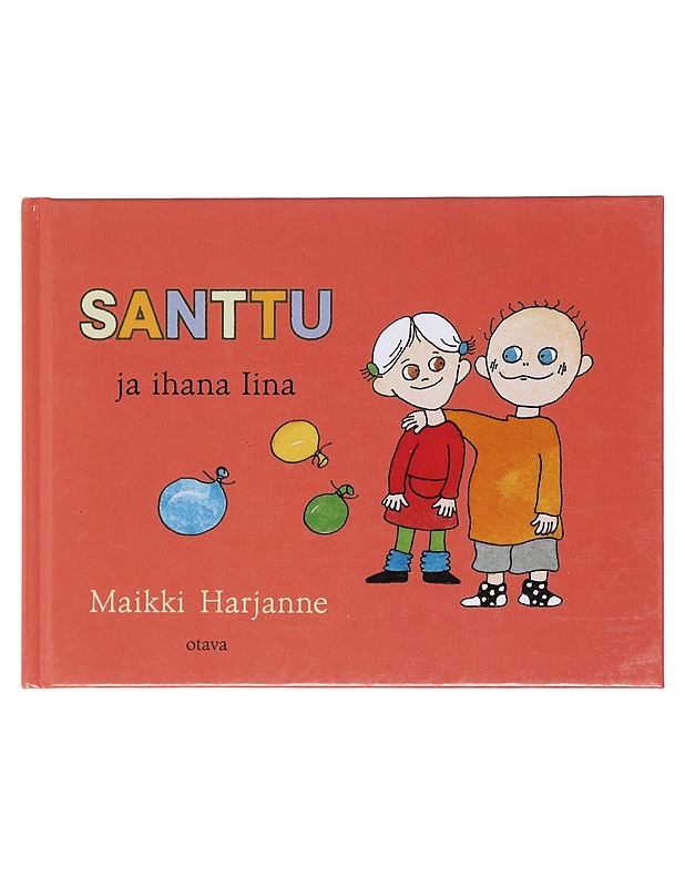 Santtu ja ihana Iina - Maikki Harjanne - Lastenkirjat - 10105606148 - 0