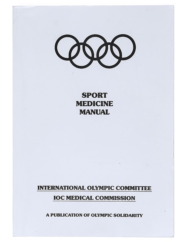 Sport medicine manual - [published by the] International Olympic Committee IOC Medical Commission - Tietokirjat ja oppaat - 10105606193 - 0