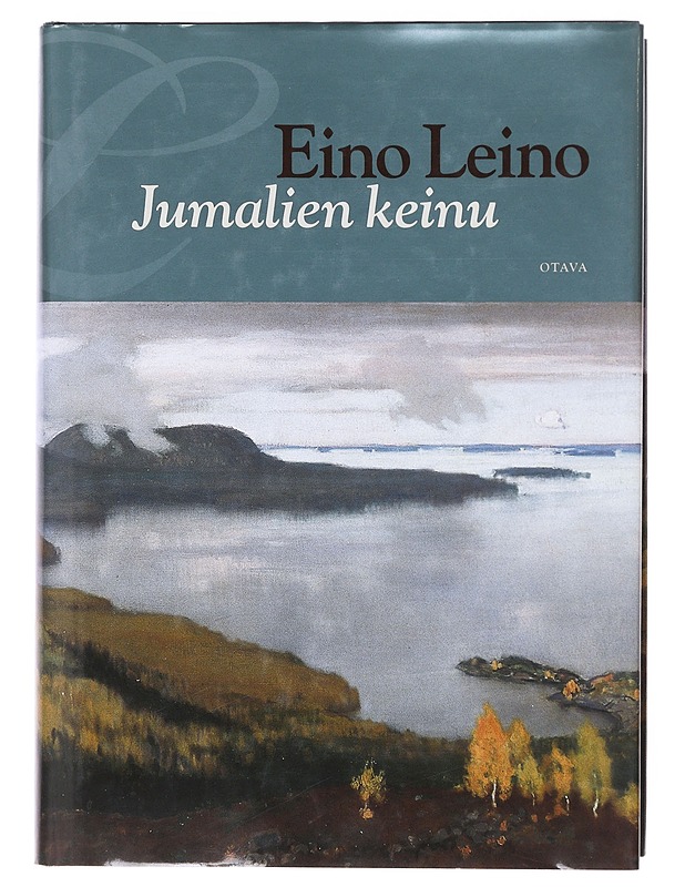 Jumalien Keinu - Eino Leino - Runot ja näytelmät - 10105606200 - 0