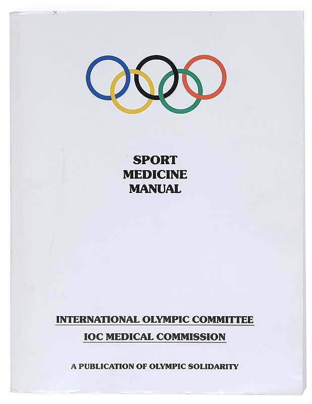 Sport medicine manual - [published by the] International Olympic Committee IOC Medical Commission - Tietokirjat ja oppaat - 10105606202 - 0