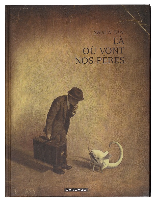 Là Où Vont Nos Péres - Shaun Tan - Sarjakuvat - 10105606229 - 0