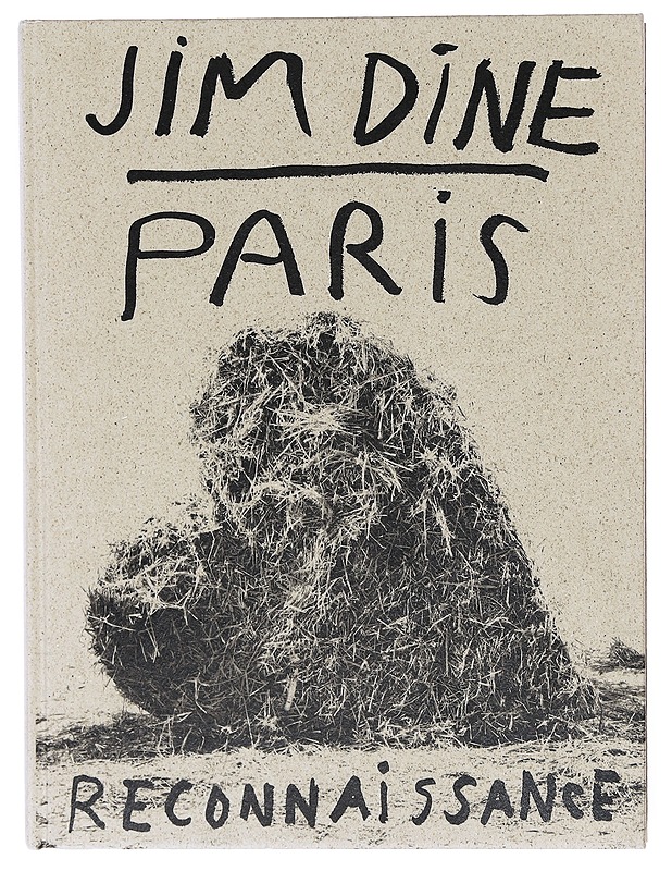 Paris Reconnaissance - Jim Dine  - Tietokirjat ja oppaat - 10105606244 - 0