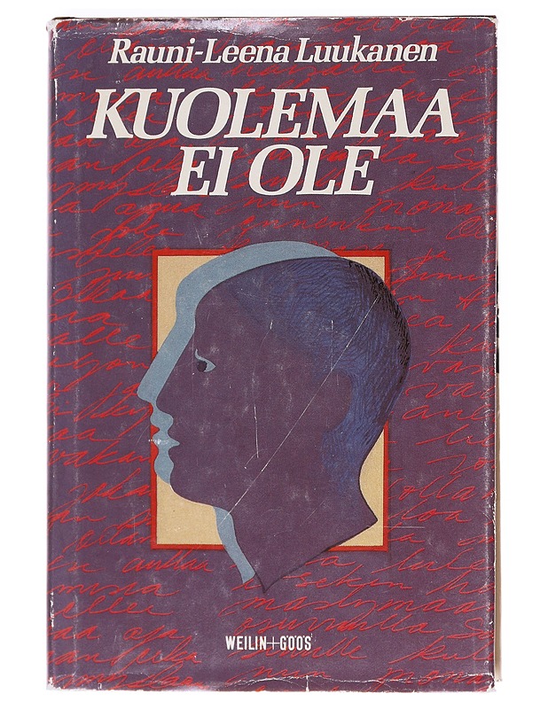 Kuolemaa ei ole - Rauni-Leena Luukanen - Elämäkerrat ja muistelmat - 10105606251 - 0