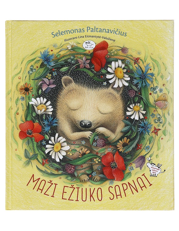 Siilin pienet unet - Selemonas Paltanavi?ius,  Lina Eitmantyt?-Valuzien? - Lastenkirjat - 10105606291 - 0
