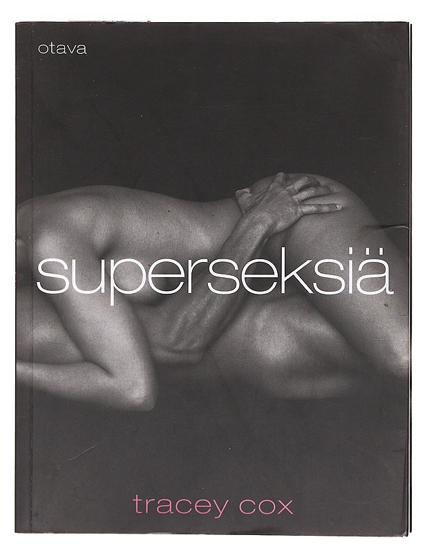 Superseksiä - Tracey Cox - Tietokirjat ja oppaat - 10105606301 - 0
