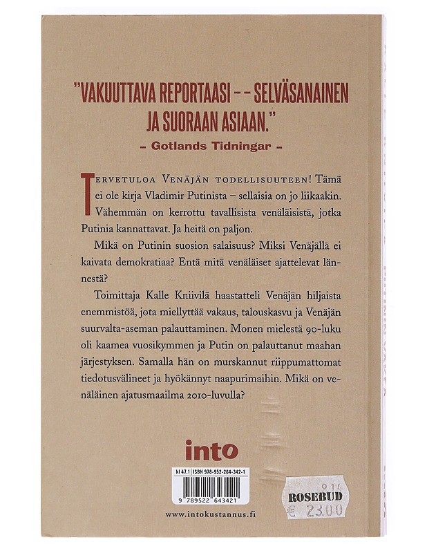 Putinin väkeä / Venäjän hiljainen enemmistö - Kalle Kniivilä - Tietokirjat ja oppaat - 10105606328 - 1