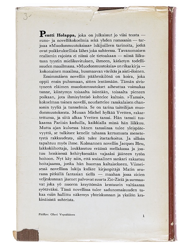 Muodonmuutoksia - Holappa, Pentti - Romaanit ja novellit - 10105606340 - 1