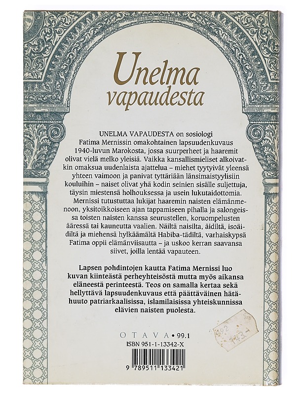 Unelma vapaudesta / lapsuuteni haaremissa - Mernissi, Fatima - Elämäkerrat ja muistelmat - 10105606363 - 1