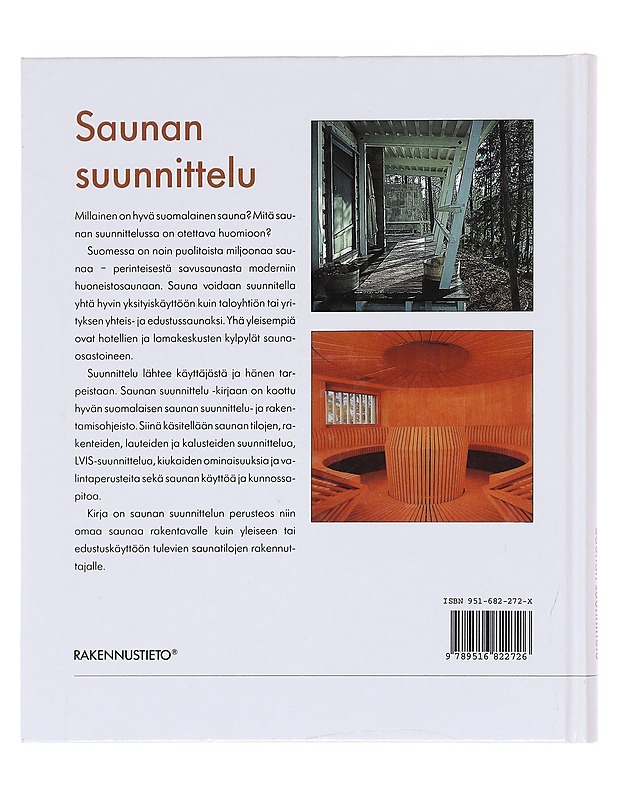Saunan suunnittelu - Erkki Helamaa ... [ja muita] - Tietokirjat ja oppaat - 10105606372 - 1
