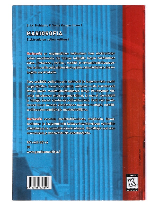 Mariosofia : elektronisten pelien kulttuuri - Benjamin, Richard M. - Harrastekirjat - 10105606376 - 1