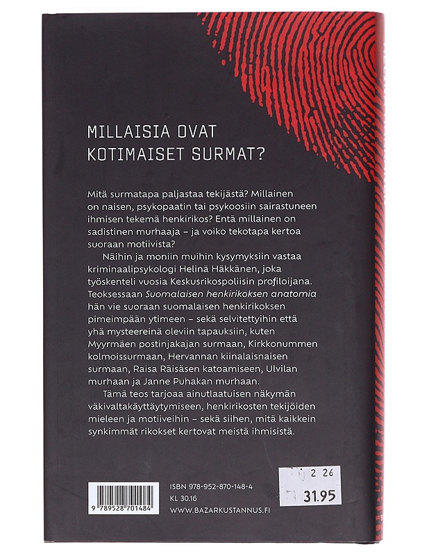 Suomalaisen henkirikoksen anatomia - Helinä Häkkänen - Tietokirjat - 10105606383 - 1