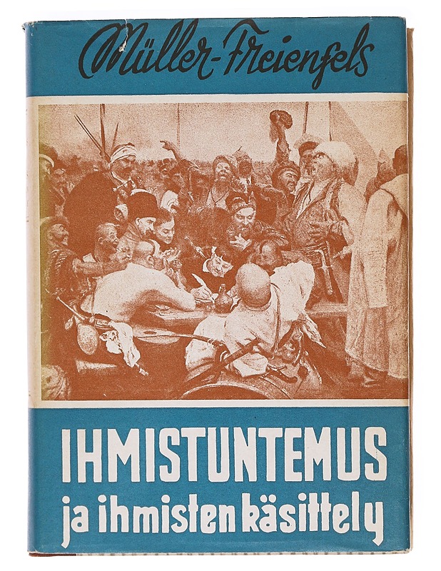 Ihmistuntemus ja ihmisten käsittely - Muller-Freienfels, Richard - Tietokirjat - 10105606392 - 0