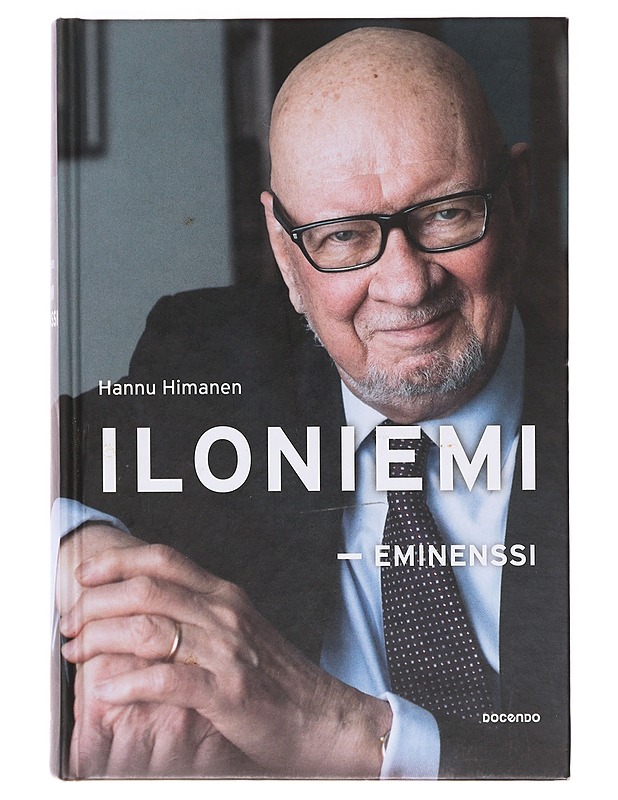 Iloniemi - eminenssi - Hannu Himanen - Elämäkerrat ja muistelmat - 10105606389 - 0