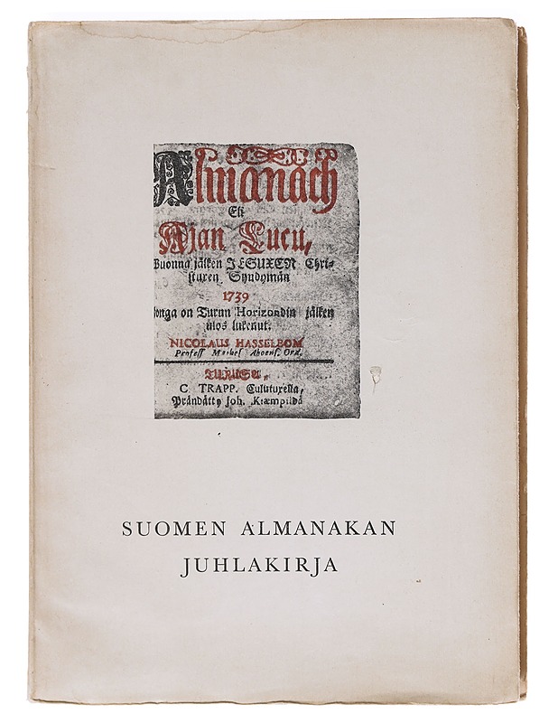Suomen almanakan juhlakirja - Kustaa Vilkuna, Eino Kaskimies, Gösta Hedström, Eino Nivanka - Tietokirjat - 10105606430 - 0