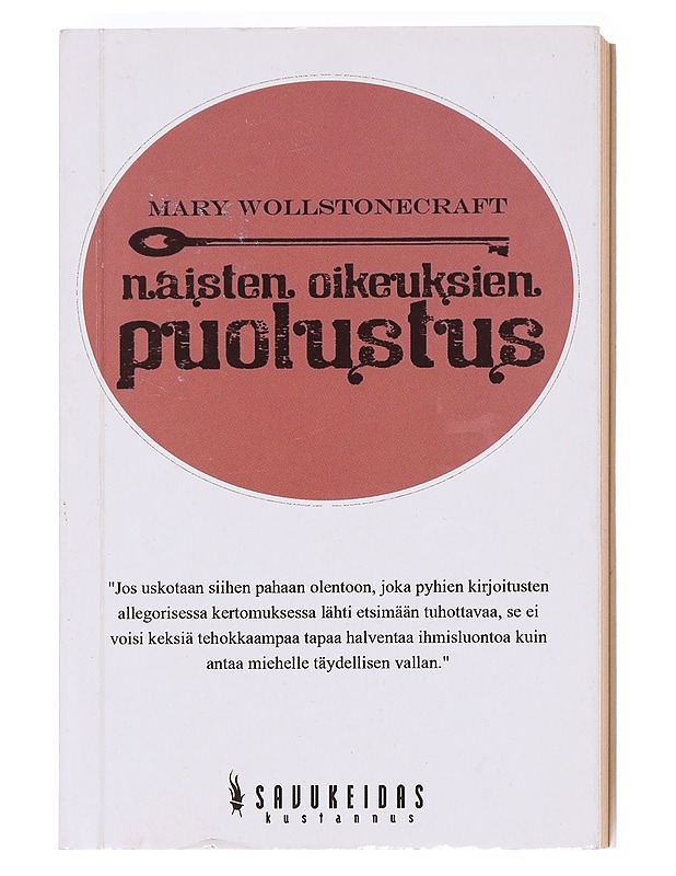 Naisten oikeuksien puolustus - Wollstonecraft, Mary - Tietokirjat ja oppaat - 10105606437 - 0