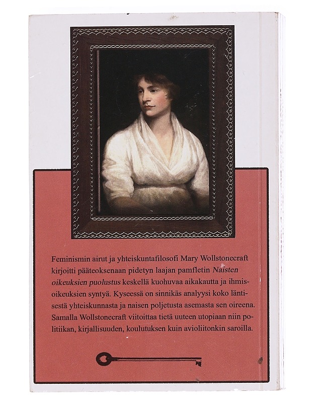 Naisten oikeuksien puolustus - Wollstonecraft, Mary - Tietokirjat ja oppaat - 10105606437 - 1