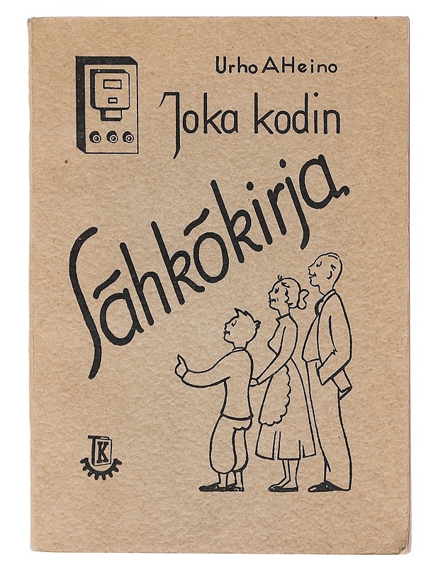 Joka kodin sähkökirja - Urho A. Heino - Tietokirjat ja oppaat - 10105606466 - 0