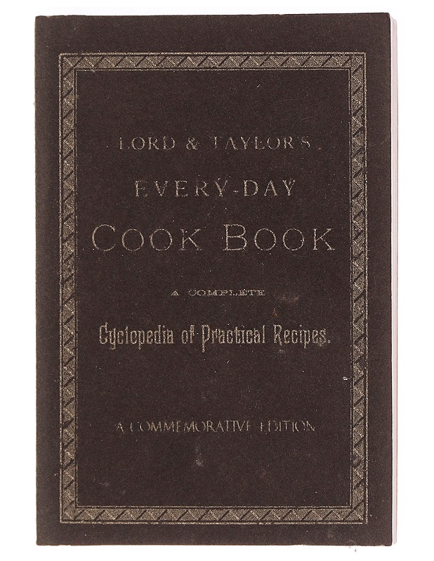 Lord & Taylor's Everyday Cook Book - Lord & Taylor - Ruokakirjat - 10105606447 - 0