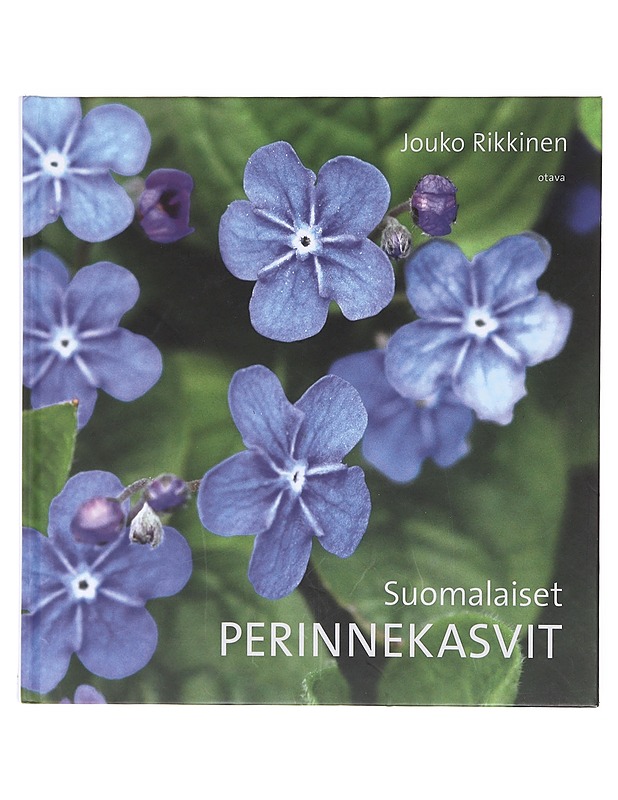 Suomalaiset perinnekasvit - Rikkinen, Jouko - Tietokirjat ja oppaat - 10105606479 - 0