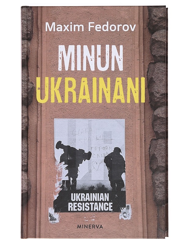 Minun Ukrainani - Maxim Fedorov - Elämäkerrat ja muistelmat - 10105606510 - 0