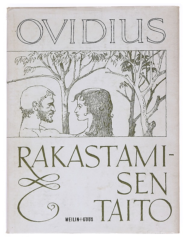 Rakastamisen taito / Rakkauden parannuskeinot - Ovidius Naso - Runot ja näytelmät - 10105606517 - 0