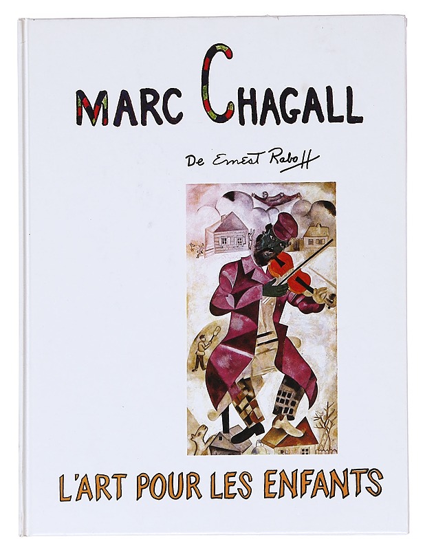  Marc Chagall L'art pour les enfants - Ernest Raboff - Lastenkirjat - 10105606523 - 0
