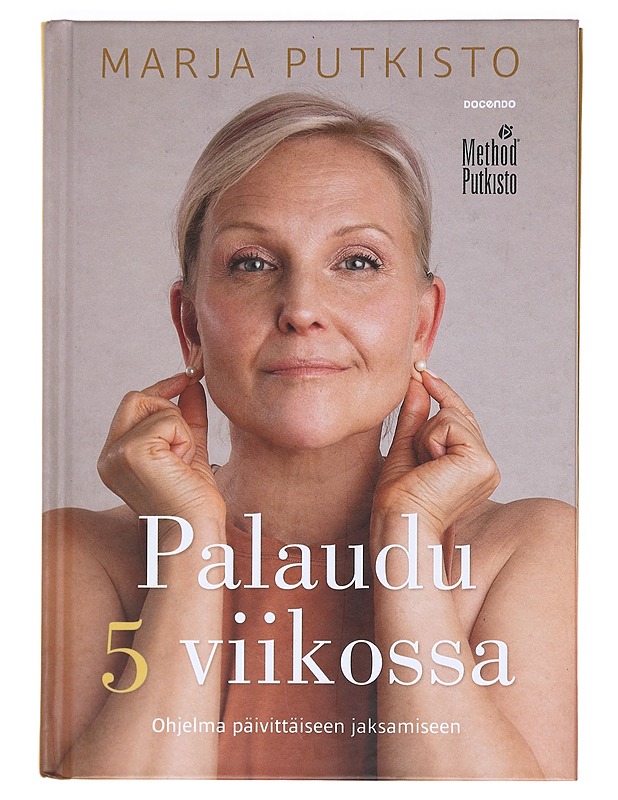 Palaudu 5 viikossa / ohjelma päivittäiseen jaksamiseen - Putkisto, Marja - Tietokirjat ja oppaat - 10105606530 - 0