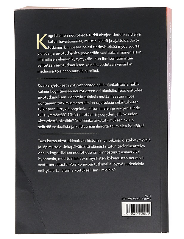 Kuinka ajatukset syntyvät : aivotutkimuksen ajankohtaisia kysymyksiä - Paavilainen, Petri - Tietokirjat ja oppaat - 10105606534 - 1