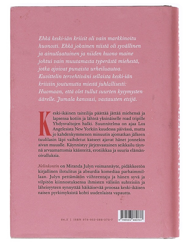 Nelinkontin - July, Miranda - Romaanit ja novellit - 10105606537 - 1