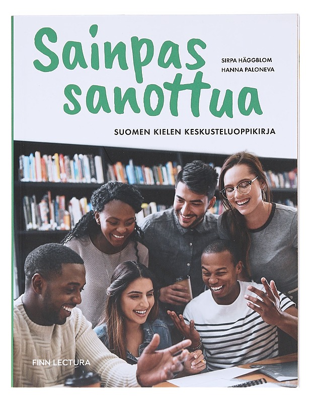 Sainpas sanottua : suomen kielen keskusteluoppikirja - Häggblom, Sirpa - Tietokirjat ja oppaat - 10105606539 - 0