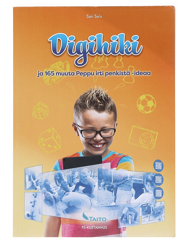 Digihiki : ja 165 muuta Peppu irti penkistä -ideaa - Salo, Sari - Tietokirjat ja oppaat - 10105606558 - 0