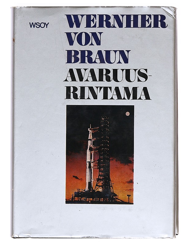 Avaruusrintama - Wernher von Braun - Harrastekirjat - 10105606577 - 0