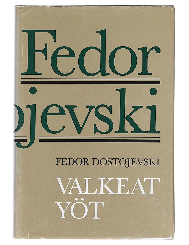 Valkeat yöt - F. M. Dostojevski - Romaanit ja novellit - 10105606583 - 0