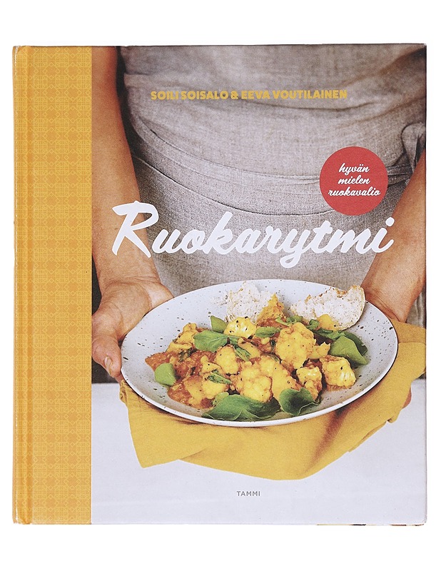Ruokarytmi : hyvän mielen ruokavalio - Soisalo, Soili - Tietokirjat ja oppaat - 10105606586 - 0