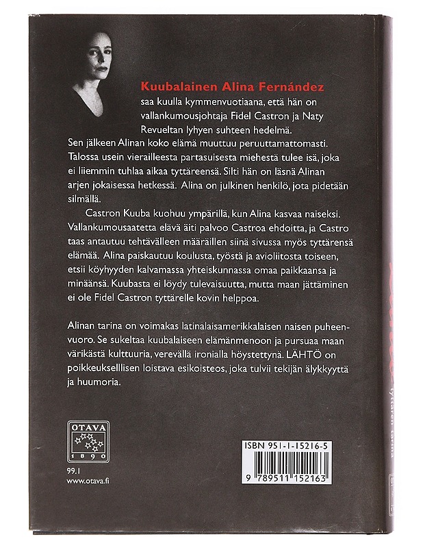 Lähtö / Fidel Castron tyttären tarina - Fernández, Alina - Elämäkerrat ja muistelmat - 10105606595 - 1