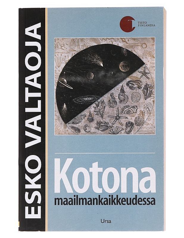 Kotona maailmankaikkeudessa - Esko Valtaoja - Tietokirjat ja oppaat - 10105606633 - 0
