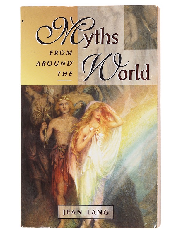 Myths from around the world - Jean Lang - Tietokirjat - 10105606643 - 0