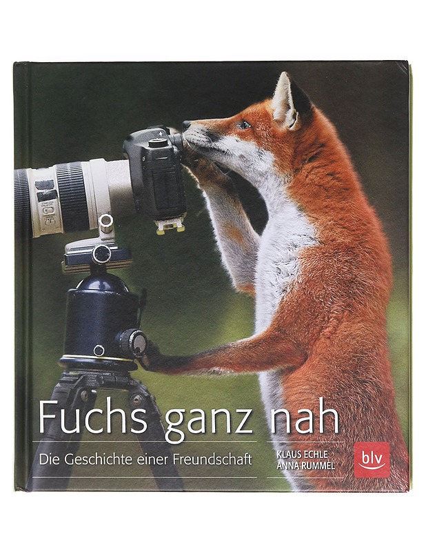 Fuchs ganz nah: Die Geschichte einer besonderen Freundschaft - Tietokirjat ja oppaat - 10105606655 - 0
