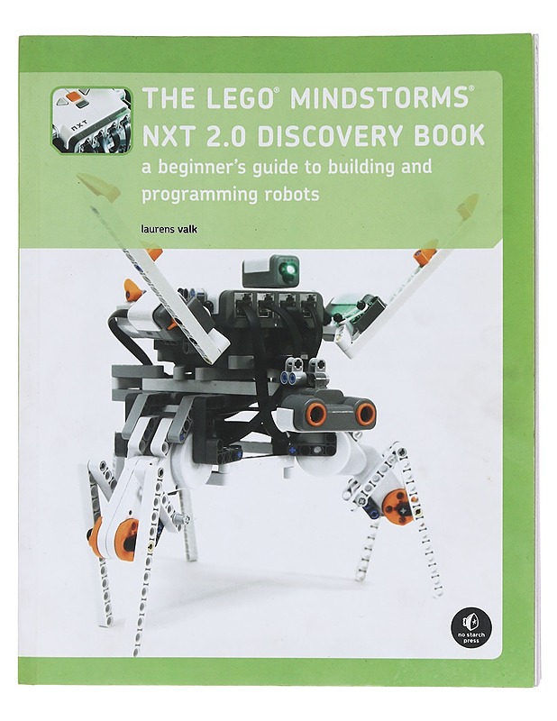 The LEGO Mindstorms NXT 2.0 discovery book : a beginner's guide to building and programming robots - Laurens Valk - Tietokirjat ja oppaat - 10105606658 - 0
