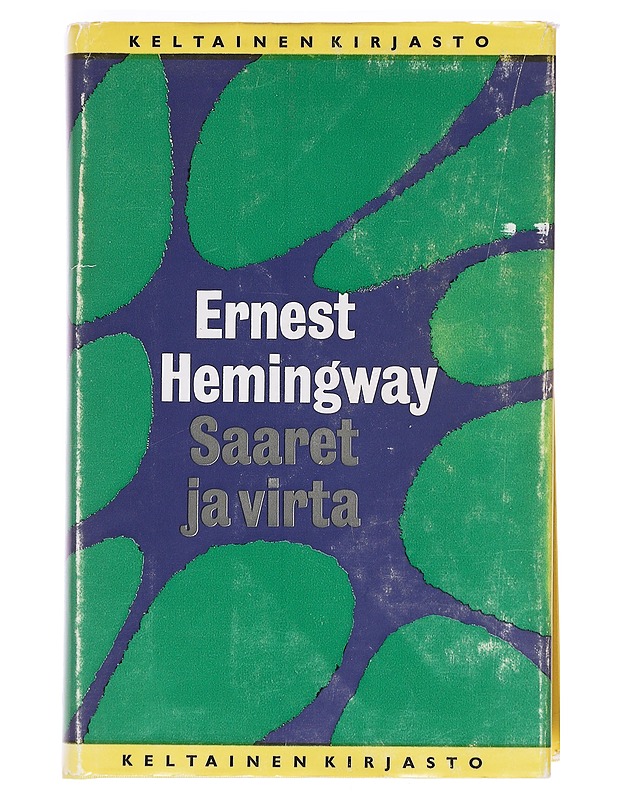 Saaret ja virta - Ernest Hemingway - Romaanit ja novellit - 10105606667 - 0