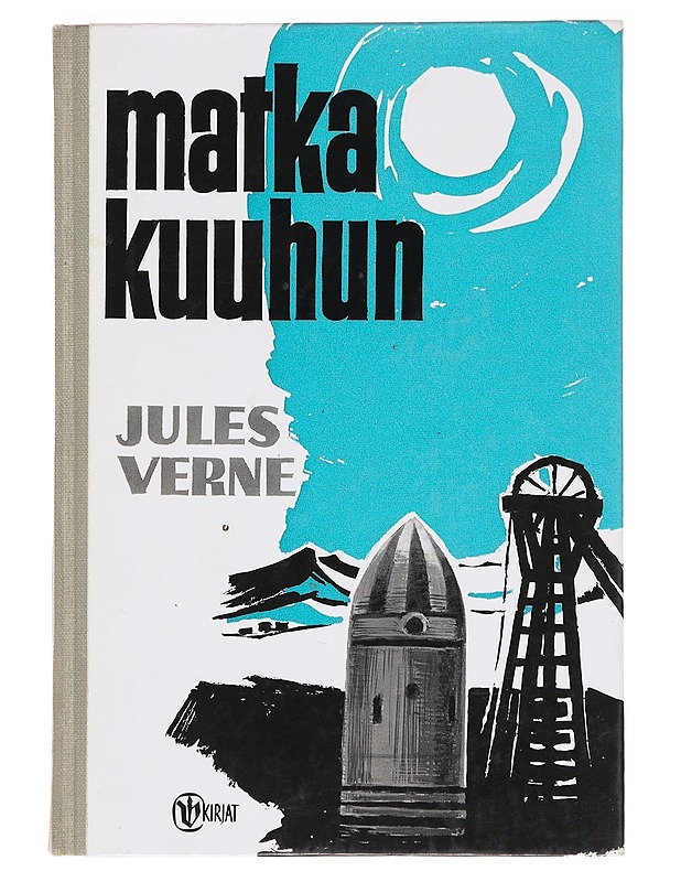 Matka kuuhun - Jules Verne - Romaanit ja novellit - 10105606680 - 0