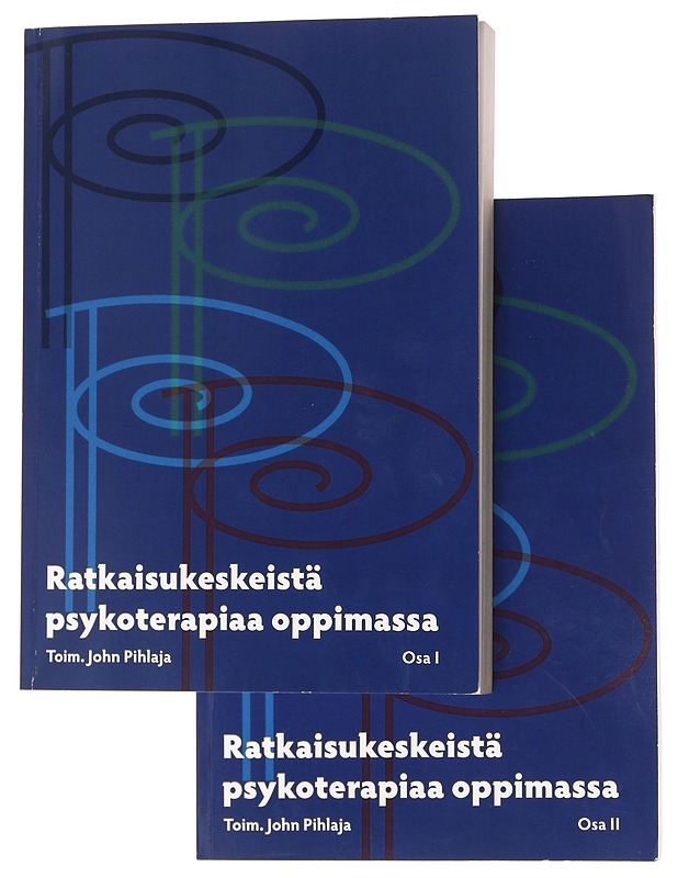 Ratkaisukeskeistä psykoterapiaa oppimassa osa I ja II - Pihlaja, John - Tietokirjat ja oppaat - 10105606682 - 1