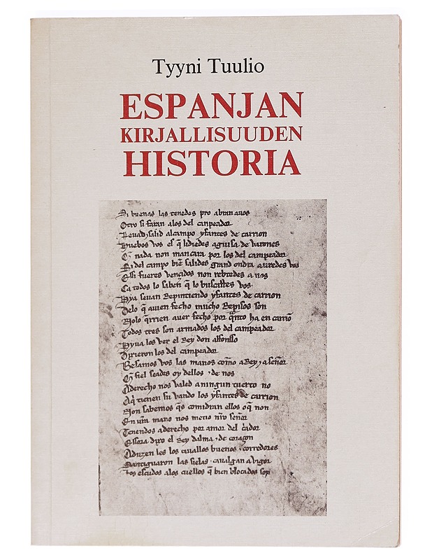 Espanjan kirjallisuuden historia - Tuulio, Tyyni - Tietokirjat ja oppaat - 10105606695 - 0