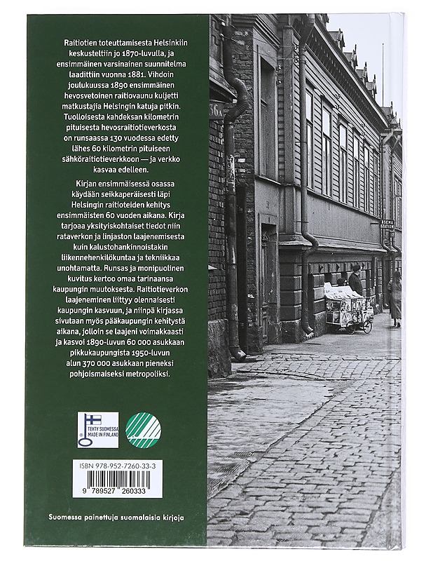 Helsingin raitiotiet. osa I ja II, 1890-1950 ; 1950-1998- Jaakko Pertilä - Tietokirjat ja oppaat - 10105606698 - 1