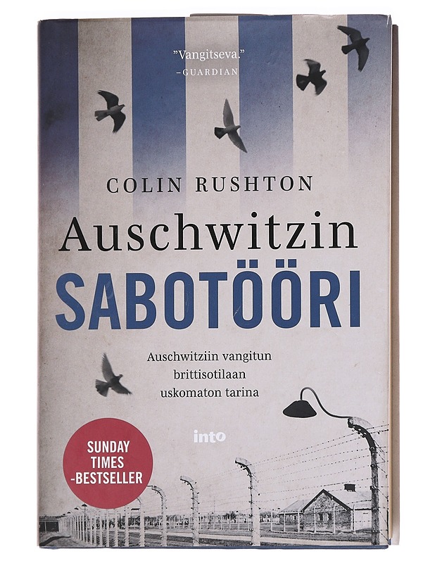 Auschwitzin sabotööri - Rushton, Colin - Elämäkerrat ja muistelmat - 10105606708 - 0