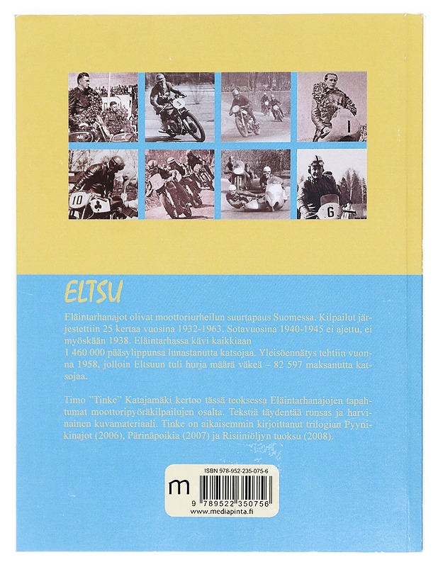 Eläintarhanajot moottoripyörille 1932-1937, 1939, 1946-1963 - Timo Katajamäki - Historiakirjat - 10105606719 - 1