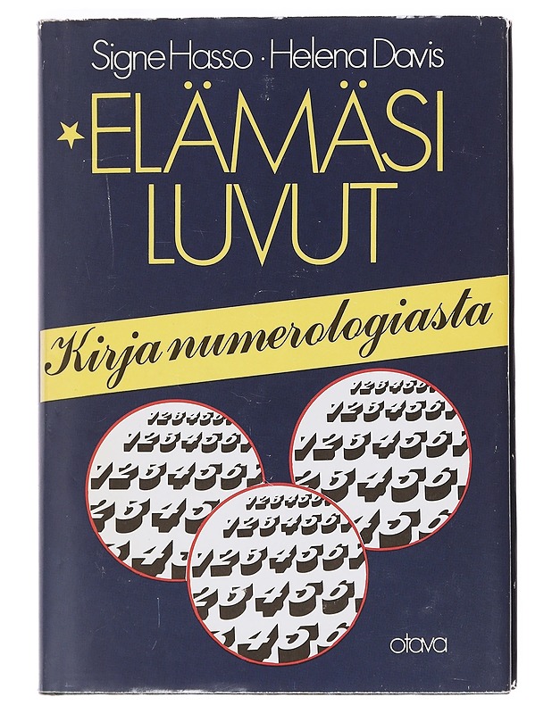 Elämäsi luvut / kirja numerologiasta - Hasso, Signe - Tietokirjat ja oppaat - 10105606717 - 0